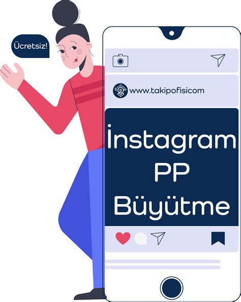 Instagram PP Büyütme – Tüm Ayrıntılar! – 2024